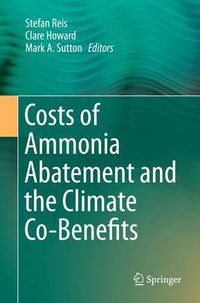 Cover image for Costs of Ammonia Abatement and the Climate Co-Benefits