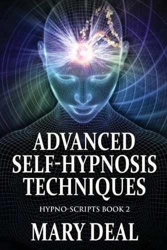 Cover image for Advanced Self-Hypnosis Techniques