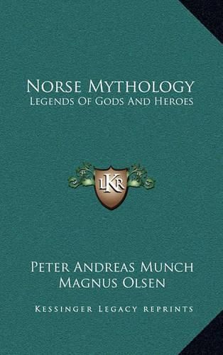 Cover image for Norse Mythology: Legends of Gods and Heroes