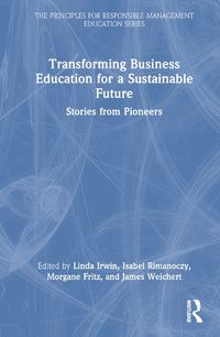 Cover image for Transforming Business Education for a Sustainable Future