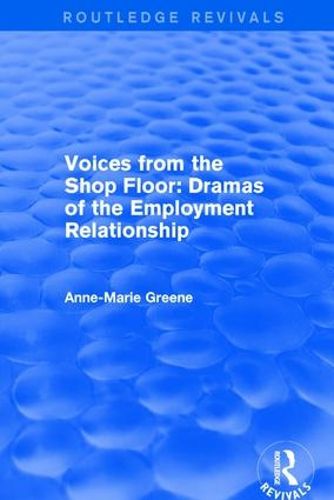 Cover image for Voices from the Shopfloor: Dramas of the Employment Relationship: Dramas of the Employment Relationship