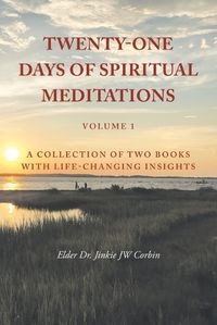 Cover image for Twenty-One Days of Spiritual Meditations