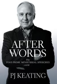 Cover image for After Words: The post-Prime Ministerial speeches