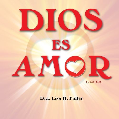 Cover image for Dios Es Amor I Juan 4: 8b