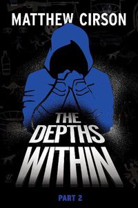 Cover image for The Depths Within: Part Two: 2