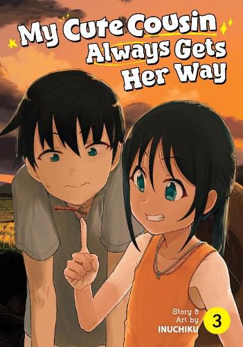 Cover image for My Cute Cousin Always Gets Her Way Vol. 3