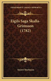 Cover image for Eigils Saga Skalla-Grimsson (1782)