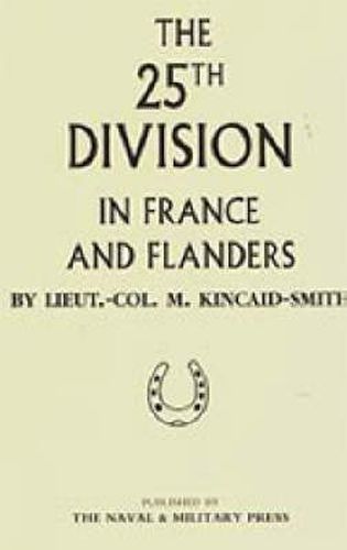 Cover image for 25th Division in France and Flanders