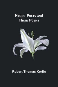 Cover image for Negro Poets and Their Poems