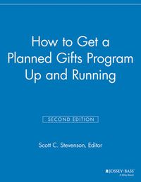 Cover image for How to Get a Planned Gifts Program Up and Running