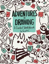 Cover image for Adventures in Drawing: A Guided Sketchbook