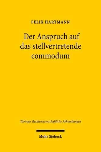 Cover image for Der Anspruch auf das stellvertretende commodum