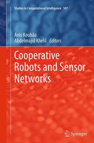 Cover image for Cooperative Robots and Sensor Networks