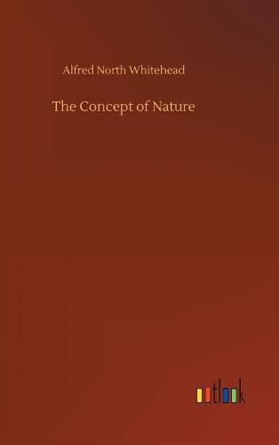 The Concept of Nature