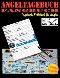 Cover image for Angeltagebuch - Fangbuch - Tagebuch/Notizbuch fur Angler