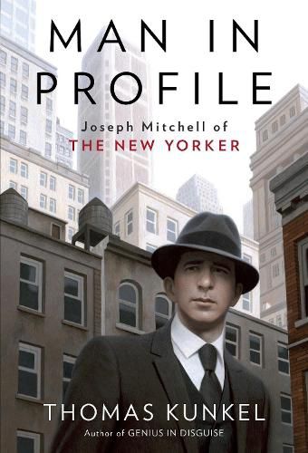 Cover image for Man in Profile: Joseph Mitchell of The New Yorker