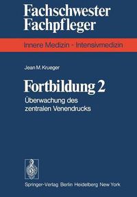 Cover image for Fortbildung 2: UEberwachung Des Zentralen Venendrucks