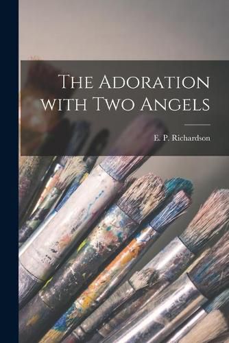 The Adoration With Two Angels