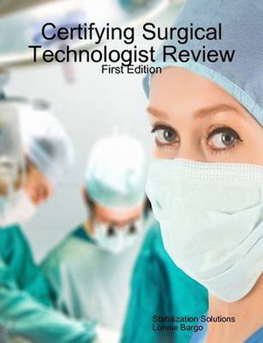 Certifying Surgical Technologist Review