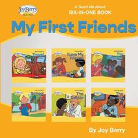 Cover image for A Teach Me About Six-in-One Book - My First Friends