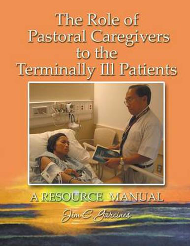 Cover image for The Role of Pastoral Caregivers to the Terminally Ill Patients