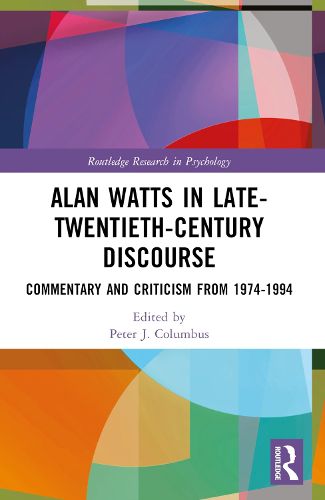 Cover image for Alan Watts in Late-Twentieth-Century Discourse