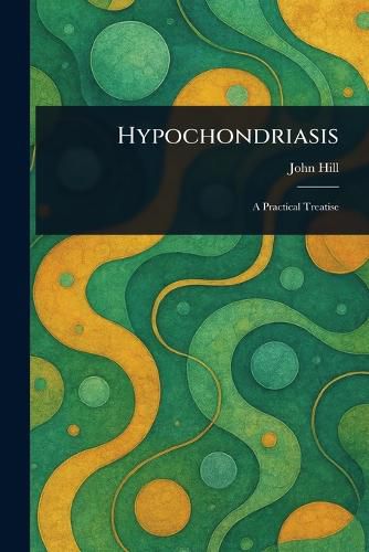 Cover image for Hypochondriasis