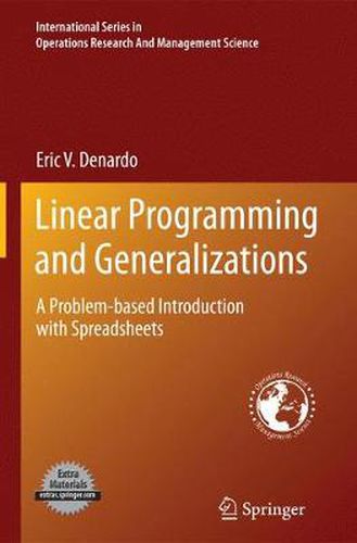 Cover image for Linear Programming and Generalizations: A Problem-based Introduction with Spreadsheets