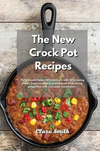 Cover image for The New Crock Pot Recipes