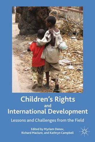 Cover image for Children's Rights and International Development: Lessons and Challenges from the Field