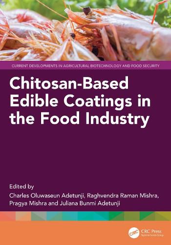 Cover image for Chitosan-Based Edible Coatings in the Food Industry
