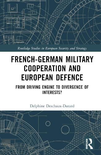 French-German Military Cooperation and European Defence