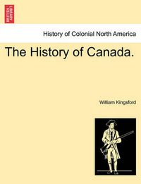 Cover image for The History of Canada.