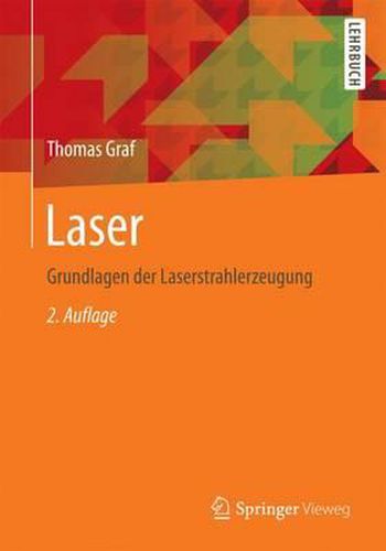 Cover image for Laser: Grundlagen der Laserstrahlerzeugung