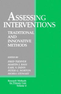 Cover image for Assessing Interventions: Traditional and Innovative Methods