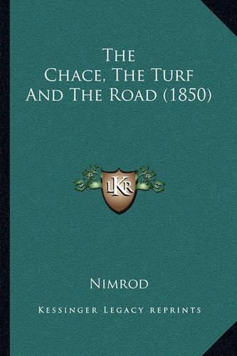 The Chace, the Turf and the Road (1850)