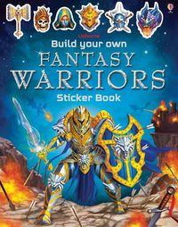 Cover image for Build Your Own Fantasy Warriors Sticker Book