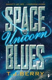 Cover image for Space Unicorn Blues