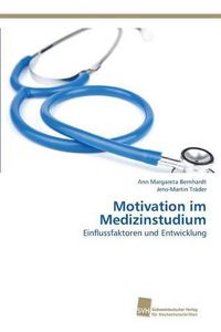 Cover image for Motivation im Medizinstudium