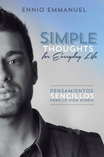 Cover image for Simple Thoughts for Everday Life/Pensamientos Sencillos Para La Vida Diaria