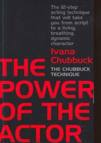 The Power of the Actor: the Chubbuck Technique