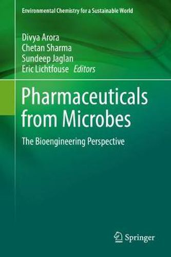Cover image for Pharmaceuticals from Microbes: The Bioengineering Perspective