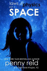 Cover image for Space: (Law of Physics #2)