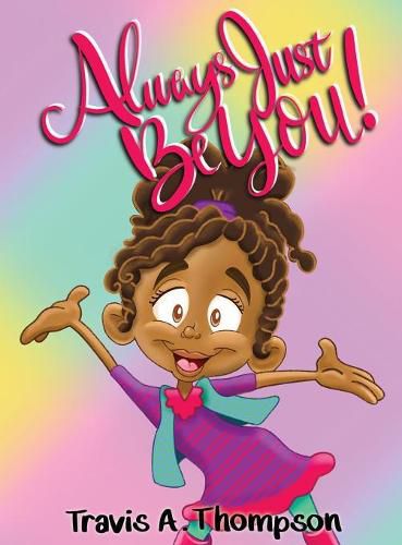 Cover image for Always Just Be You!