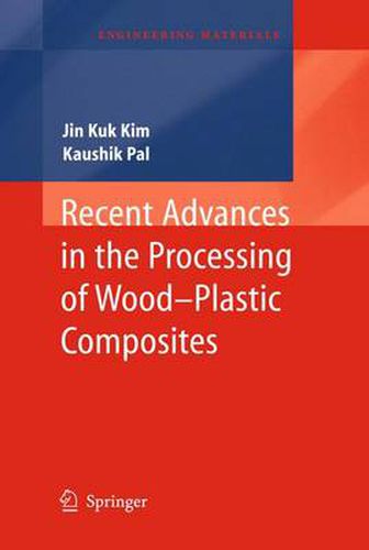 Cover image for Recent Advances in the Processing of Wood-Plastic Composites