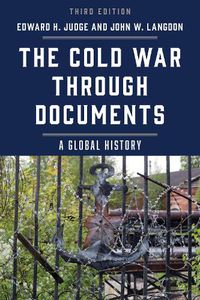 Cover image for The Cold War through Documents: A Global History