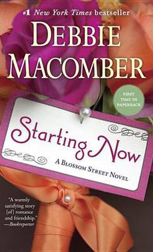 Cover image for Starting Now: A Blossom Street Novel