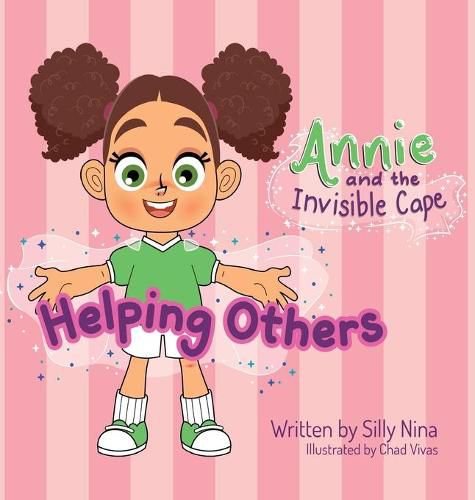 Cover image for Annie and the Invisible Cape: Helping Others