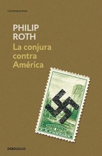 Cover image for La conjura contra America / The Plot Against America