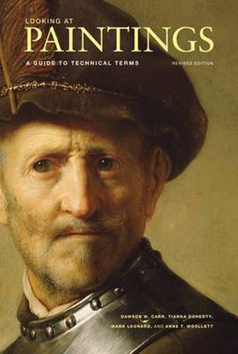 Cover image for Looking at Paintings - A Guide to Technical Terms,  Revised Edition